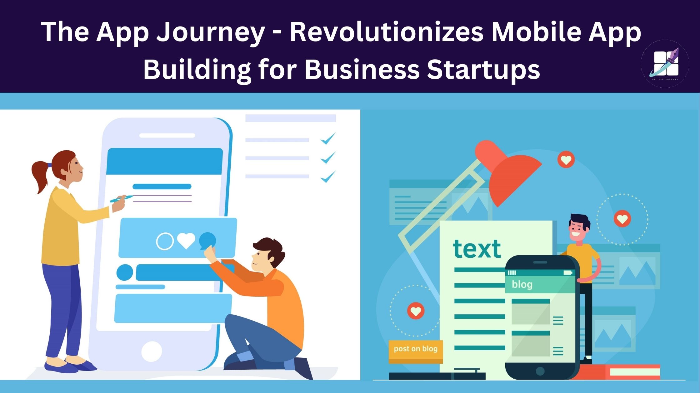 How The App Journey Revolutionizes Mobile App Building for Business Startups