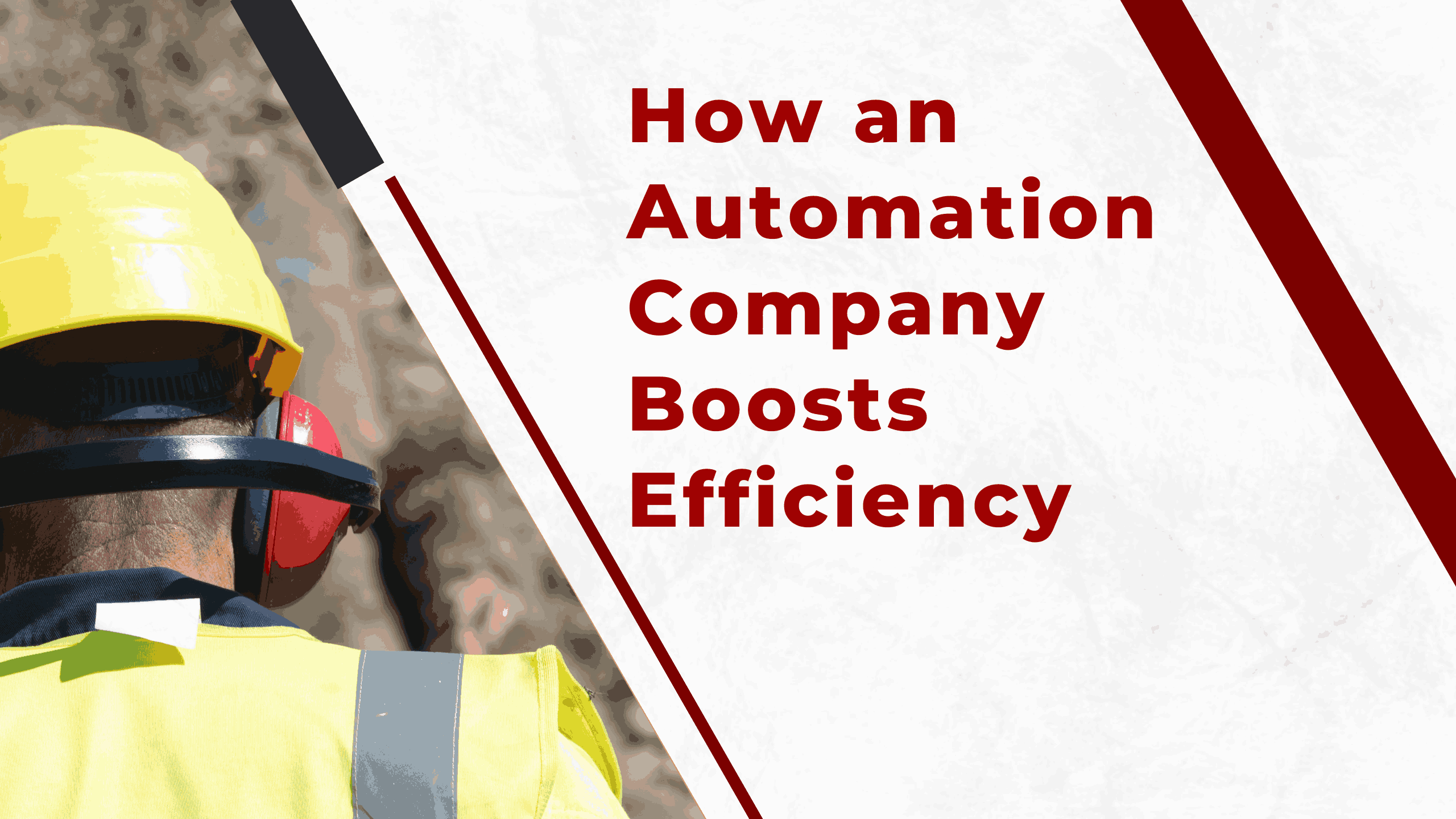 How an Automation Company Boosts Efficiency